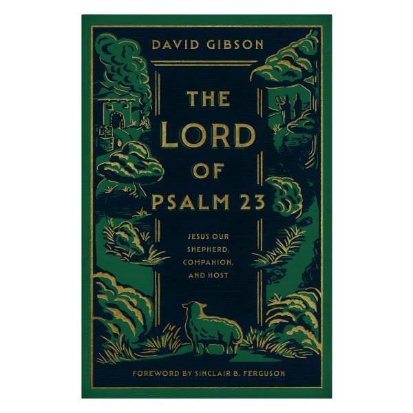 The Lord of Psalm 23: Jesus Our Shepherd, Companion and Host (Paperback) - Image 4