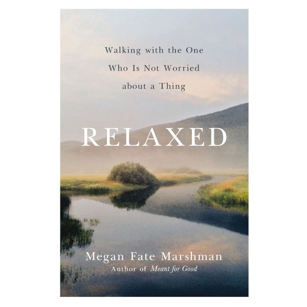 Relaxed: Walking with the One Who Is Not Worried about a Thing (Paperback) - Image 4