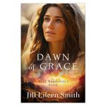 Dawn of Grace: Mary Magdalene's Story (Paperback) - Image 4