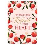 Mini Devotions to Refresh Your Heart (Paperback) - Image 7