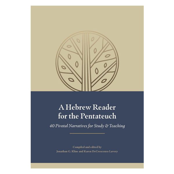 A Hebrew Reader for the Pentateuch: 40 Pivotal Narratives for Study and Teaching HC - Image 4