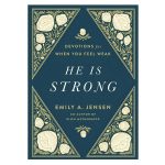 He Is Strong: Devotions for When You Feel Weak (Hardcover) - Image 3