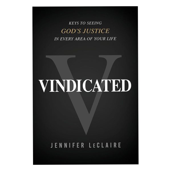 Vindicated: Keys to Seeing God's Justice in Every Area of Your Life (Paperback) - Image 4