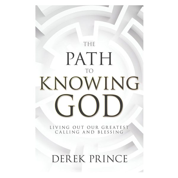 The Path to Knowing God: Living Out Our Greatest Calling and Blessing PB - Image 4