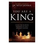 You Are a King: Access the Unlimited Resources of God's Abundant Kingdom (Paperback) - Image 4