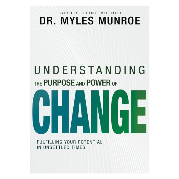 Understanding the Purpose & Power of Change: Fulfilling Your Potential in Unsettled Times PB - Image 4