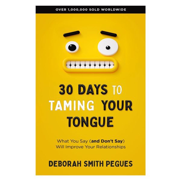 30 Days to Taming Your Tongue: What You Say (and Don't Say) Will Improve Your Relationships MM - Image 1