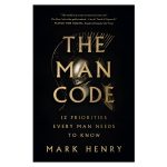 The Man Code: 12 Priorities Every Man Needs to Know (Paperback) - Image 4