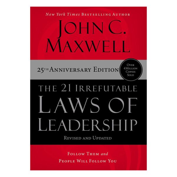 The 21 Irrefutable Laws Of Leadership 25th Anniversary Edition (Paperback) - Image 7