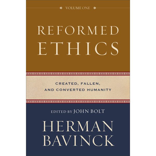 Reformed Ethics: Created, Fallen, And Converted Humanity Volume 1 (Hardcover) - Image 7