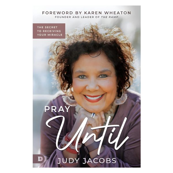 Pray Until: The Secret To Receiving Your Miracle (Paperback) - Image 6