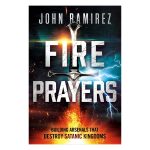 Fire Prayers: Building Arsenals That Destroy Satanic Kingdoms (Paperback) - Image 4