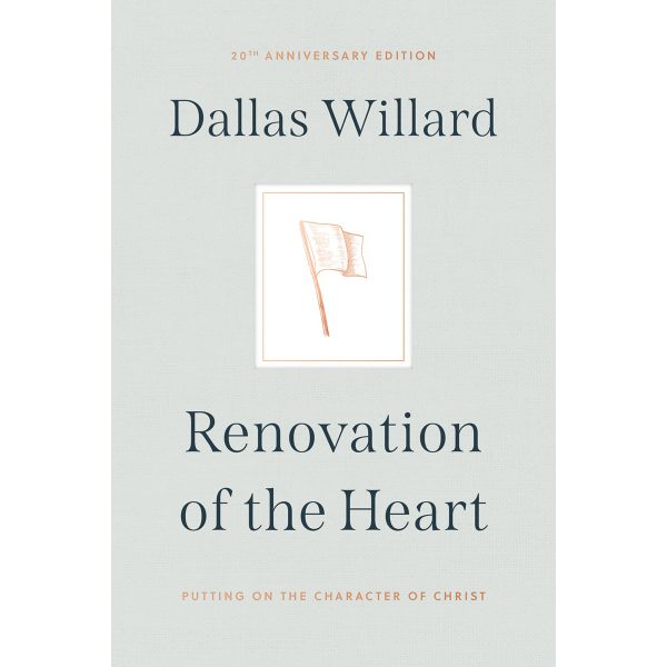 Renovation Of The Heart: Putting On The Character Of Christ - 20th Anniversary Edition (Hardcover) - Image 4