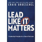 Lead Like It Matters: 7 Leadership Principles / Church (Paperback) - Image 4