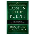 Passion In The Pulpit: How To Exegete The Emotion Of Scripture (Hardcover) - Image 4