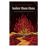 Holier Than Thou: How God's Holiness Helps Us Trust Him (Paperback) - Image 7