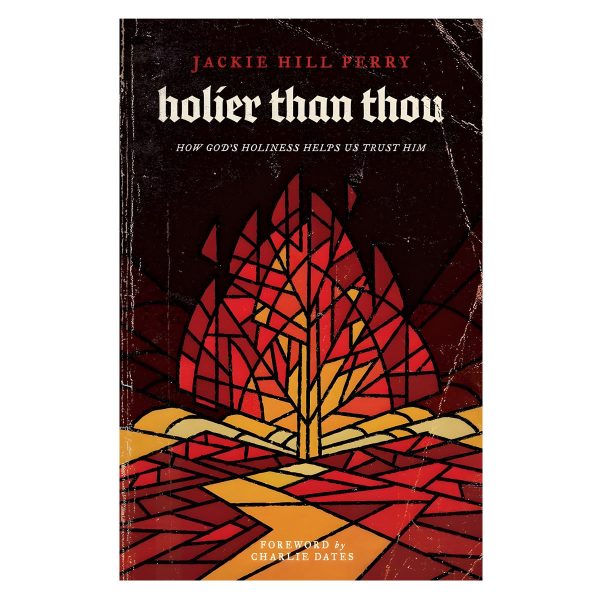 Holier Than Thou: How God's Holiness Helps Us Trust Him (Paperback) - Image 7
