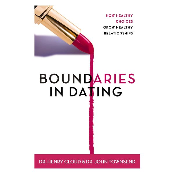 Boundaries In Dating: How Healthy Choices Grow Healthy Relationships (Paperback) - Image 4
