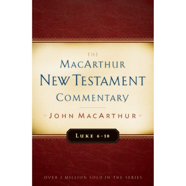 The Macarthur NT Commentary Vol 8: Luke 6-10 Hardcover - Image 4