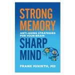 Strong Memory, Sharp Mind: Anti-Aging Strategies For Your Brain (Paperback) - Image 7