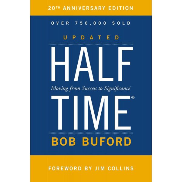 Halftime: Moving From Success To Significance Updated (Paperback) - Image 4