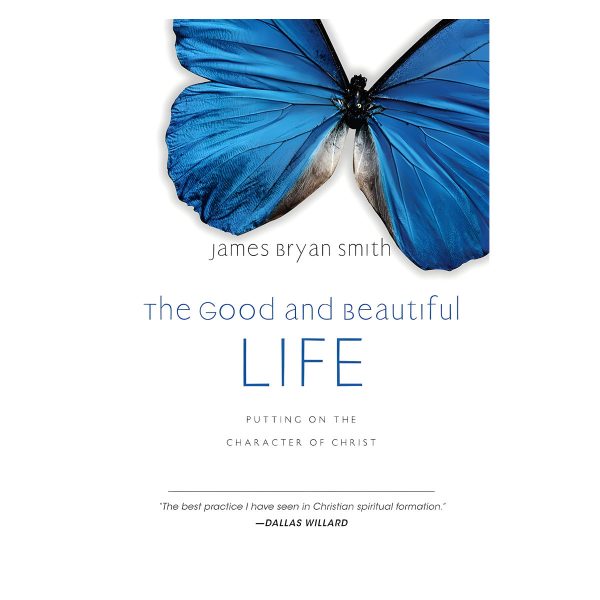 The Good And Beautiful Life (Hardcover) - Image 4