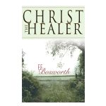 Christ The Healer Revised And Expanded Edition (Paperback) - Image 4
