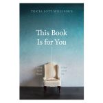 This Book Is for You: Loving God’s Words in Your Actual Life (Paperback) - Image 3
