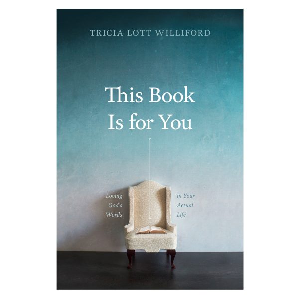 This Book Is for You: Loving God’s Words in Your Actual Life (Paperback) - Image 3