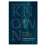 Known: How Believing Who God Says You Are Changes Everything (Paperback) - Image 3