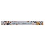 Make Every Day Count Floral Magnetic Strip - Image 6