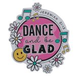 Dance and Be Glad Magnet with a Message - Image 7