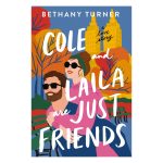 Cole and Laila Are Just Friends: A Love Story (Paperback) - Image 4