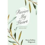 Revive My Heart: A Year Of Daily Reflections (Paperback) - Image 4