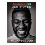 Damaged But Not Destroyed: From Trauma To Triumph (Paperback) - Image 12