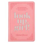 Look up, Girl!: 100 Devotions to Lift You Up When Life Brings You Down (Faux Leather) - Image 13
