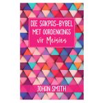 Die Sakpas-Bybel Met Oordenkings Vir Meisies (Sagteband) - Image 15
