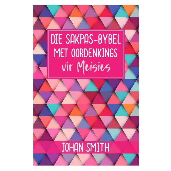 Die Sakpas-Bybel Met Oordenkings Vir Meisies (Sagteband) - Image 15
