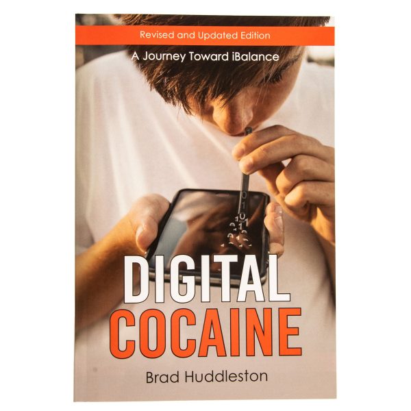 Digital Cocaine Updated And Revised Edition: A Journey Toward iBalance (Paperback) - Image 16