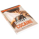 Digital Cocaine Updated And Revised Edition: A Journey Toward iBalance (Paperback) - Image 19
