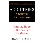 Addictions: A Banquet In The Grave: Finding Hope In The Power Of The Gospel (Paperback) - Image 4