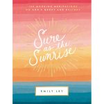 Sure As The Sunrise: 100 Morning Meditations (Hardcover) - Image 3