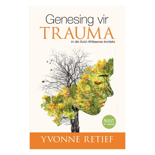 Genesing Vir Trauma: In Die Suid-Afrikaanse Konteks (Sagteband) - Image 7