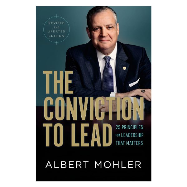 The Conviction To Lead: 27 Principles For Leadership That Matters Revised (Hardcover) - Image 3
