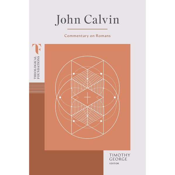 John Calvin: Commentary On Romans (Theological Foundations)(Paperback) - Image 6
