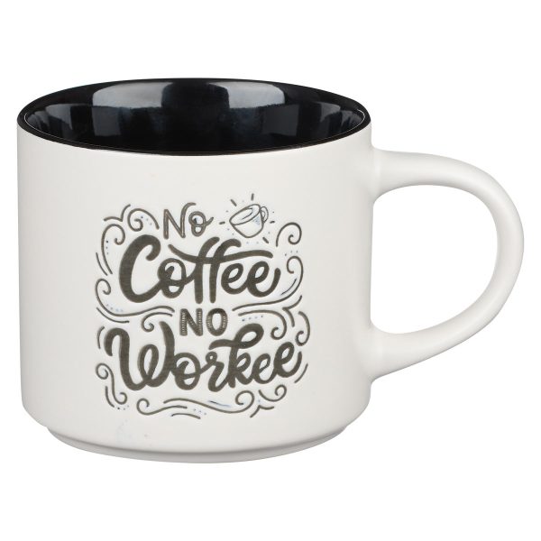 No Coffee No Workee White With Black Interior Ceramic Mug - Image 12