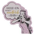 Hold On While I Overthink This (Magnet) - Image 4
