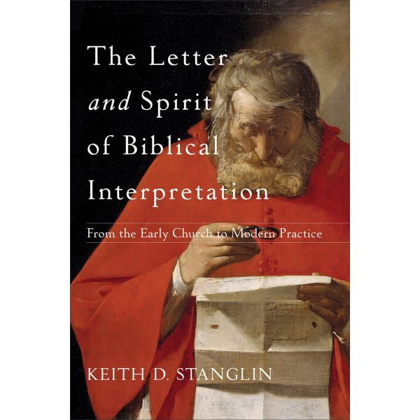 The Letter And Spirit Of Biblical Interpretation From The Early Church / Modern Practice (Paperback) - Image 4