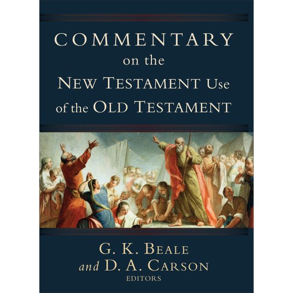 Commentary On The New Testament Use Of The Old Testament (Hardcover Paper Over Boards) - Image 4