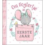 Ons Dogtertjie Se Eerste Jaar (Sponsgevulde Hardeband) - Image 4